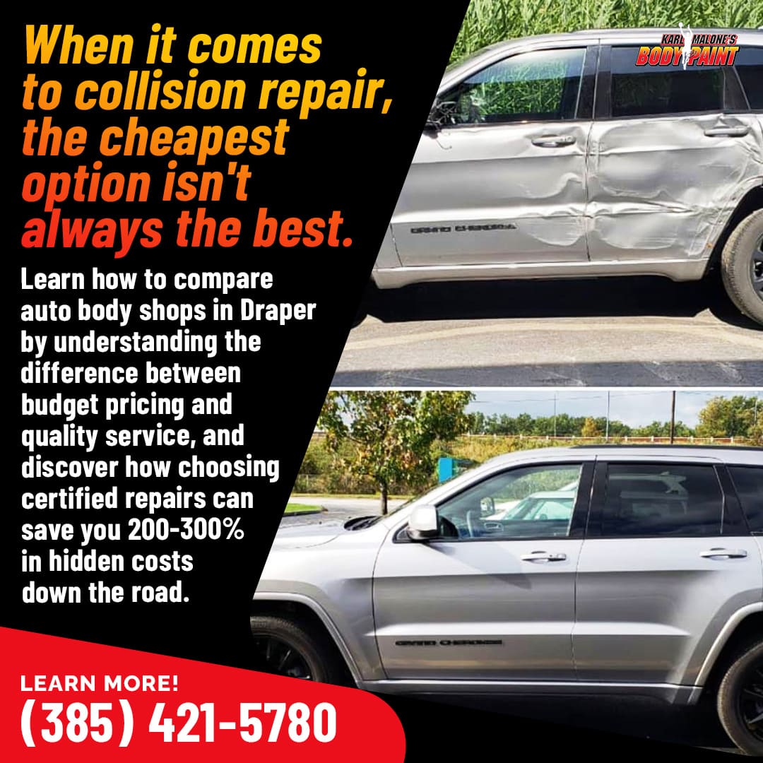 quality-vs-budget-collision-repair-draper-utah-certified-shops karl malones body and paint google reviews